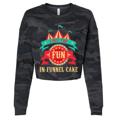 I Put The Fun In Funnel Cake Circus Birthday Cropped Pullover Crew