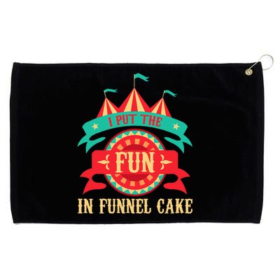 I Put The Fun In Funnel Cake Circus Birthday Grommeted Golf Towel