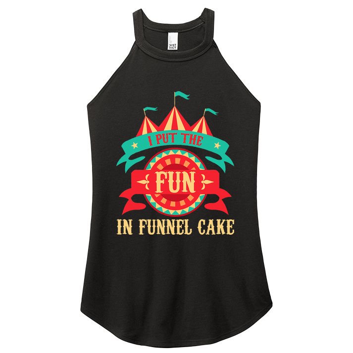 I Put The Fun In Funnel Cake Circus Birthday Women's Perfect Tri Rocker Tank