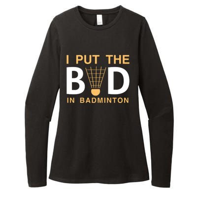 I Put The Bad In Badmintion Womens CVC Long Sleeve Shirt