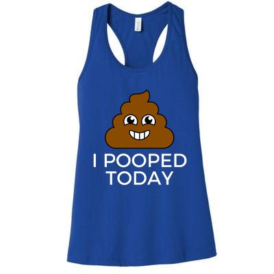 I Pooped Today Funny Joke, B Day Costume Poo Humor Women's Racerback Tank