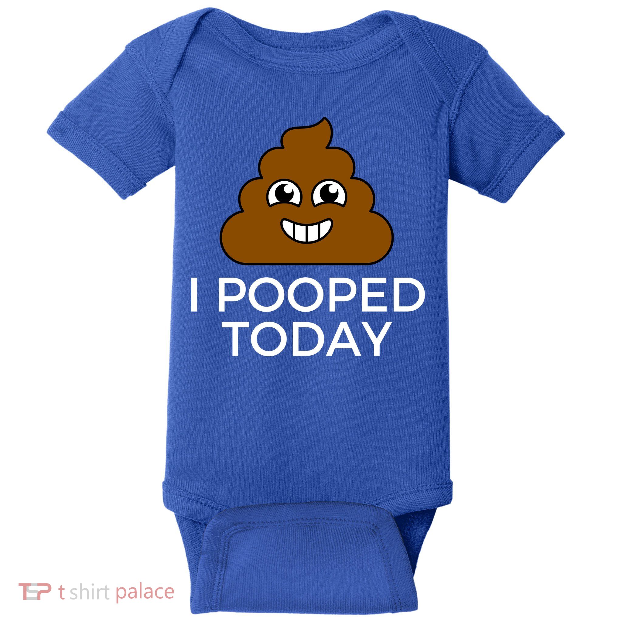 I Pooped Today Funny Joke, B Day Costume Poo Humor Baby Bodysuit