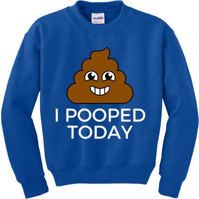 I Pooped Today Funny Joke, B Day Costume Poo Humor Kids Sweatshirt