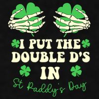 I Put The Double Ds In St Paddys Day Funny Ladies PosiCharge Tri-Blend Wicking Tank