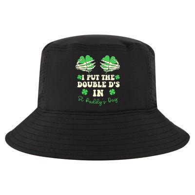 I Put The Double Ds In St Paddys Day Funny Cool Comfort Performance Bucket Hat