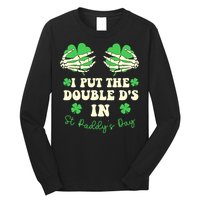 I Put The Double Ds In St Paddys Day Funny Long Sleeve Shirt