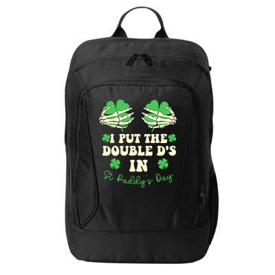 I Put The Double Ds In St Paddys Day Funny City Backpack