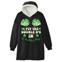 I Put The Double Ds In St Paddys Day Funny Hooded Wearable Blanket