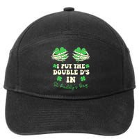 I Put The Double Ds In St Paddys Day Funny 7-Panel Snapback Hat