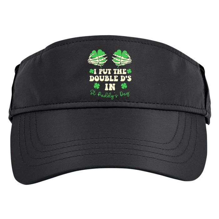 I Put The Double Ds In St Paddys Day Funny Adult Drive Performance Visor