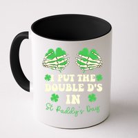 I Put The Double Ds In St Paddys Day Funny Mug
