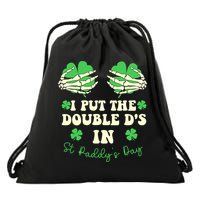 I Put The Double Ds In St Paddys Day Funny Drawstring Bag