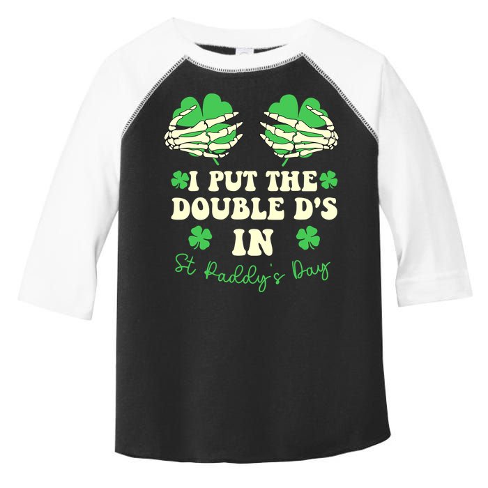 I Put The Double Ds In St Paddys Day Funny Toddler Fine Jersey T-Shirt