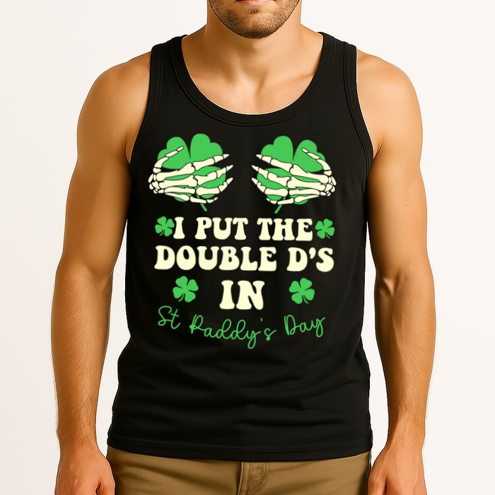 I Put The Double Ds In St Paddys Day Funny Tank Top