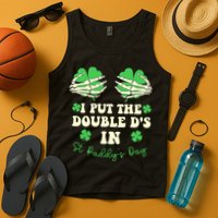 I Put The Double Ds In St Paddys Day Funny Tank Top