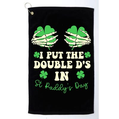 I Put The Double Ds In St Paddys Day Funny Golf Towel
