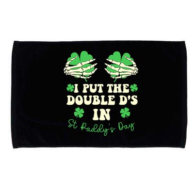 I Put The Double Ds In St Paddys Day Funny Microfiber Hand Towel