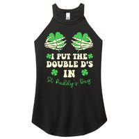 I Put The Double Ds In St Paddys Day Funny Women's Perfect Tri Rocker Tank