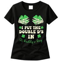 I Put The Double Ds In St Paddys Day Funny Womens T-Shirt