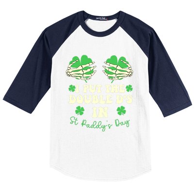 I Put The Double Ds In St Paddys Day Funny Baseball Sleeve Shirt