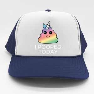 I Pooped Today Sarcastic Adult Humor Party Trucker Hat