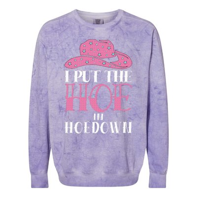 I Put The Hoe In Hoedown Colorblast Crewneck Sweatshirt