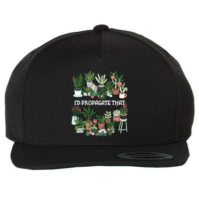 ID Propagate That Plant Lover Gardener Garden Gardening Wool Snapback Cap