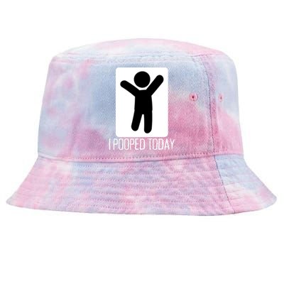 I Pooped Today Funny Humor I Pooped Tie-Dyed Bucket Hat