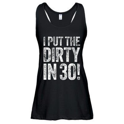 I Put The Dirty In Thirty 30th Birthday Ladies Essential Flowy Tank