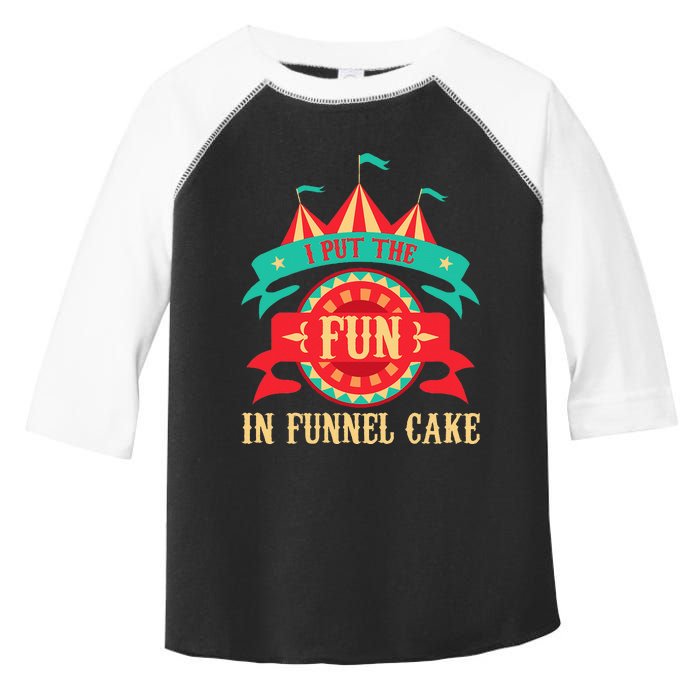 I Put The Fun In Funnel Cake Circus Birthday Party Costume Toddler Fine Jersey T-Shirt