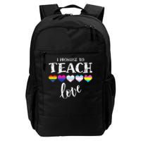 I Promise To Teach Love LGBT Q Pride Proud Ally Teacher Daily Commute Backpack