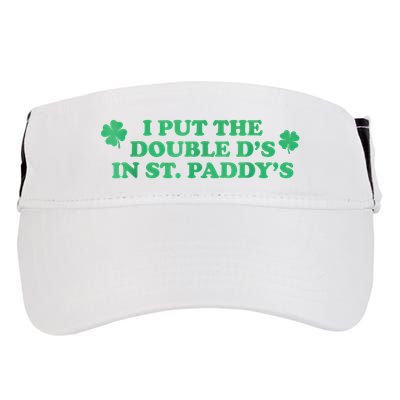 I Put The Double DS In St. PaddyS Day St Patricks Day Adult Drive Performance Visor