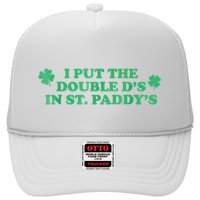 I Put The Double DS In St. PaddyS Day St Patricks Day Trucker Hat