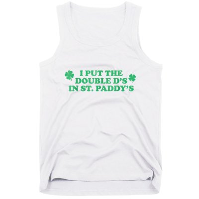 I Put The Double DS In St. PaddyS Day St Patricks Day Tank Top