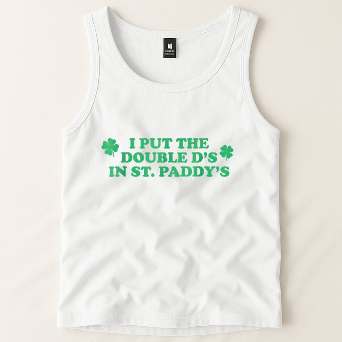 I Put The Double DS In St. PaddyS Day St Patricks Day Tank Top