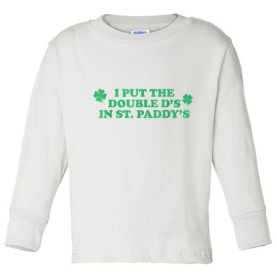 I Put The Double DS In St. PaddyS Day St Patricks Day Toddler Long Sleeve Shirt