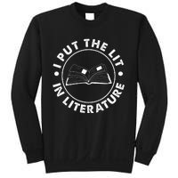 I Put The Lit In Literature English Teacher Book Reader Sweatshirt