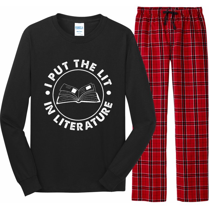 I Put The Lit In Literature English Teacher Book Reader Long Sleeve Pajama Set