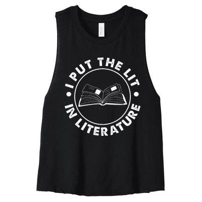 I Put The Lit In Literature English Teacher Book Reader Women's Racerback Cropped Tank