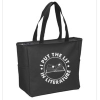 I Put The Lit In Literature English Teacher Book Reader Zip Tote Bag