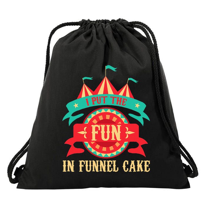 I Put The Fun In Funnel Cake Circus Birthday Party Costume Drawstring Bag