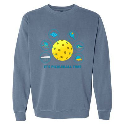 Its Pickleball Time Garment-Dyed Sweatshirt