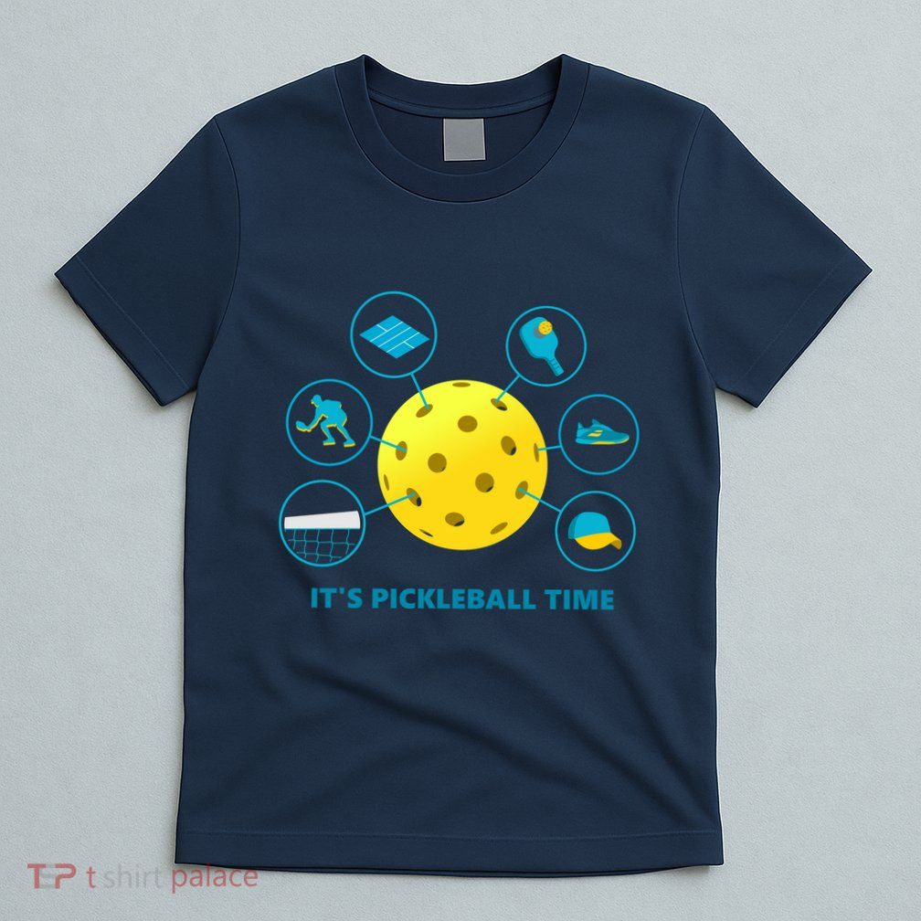 Its Pickleball Time T-Shirt