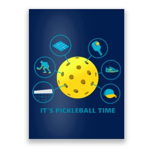 Its Pickleball Time Poster