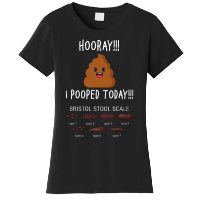 I Pooped Today Love Poop and Pee Adult Humor Women's T-Shirt