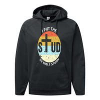 I Put The Stud In Bible Study Funny Bible Study Christian Performance Fleece Hoodie