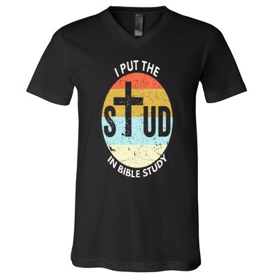 I Put The Stud In Bible Study Funny Bible Study Christian V-Neck T-Shirt