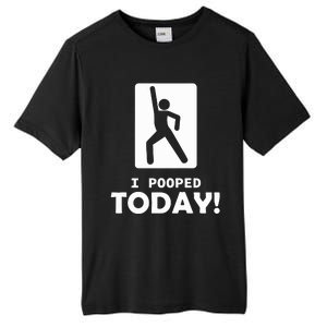 I Pooped Today Tall Fusion ChromaSoft Performance T-Shirt