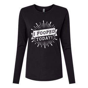 I Pooped Today Funny This Guy Pooped Today Womens Cotton Relaxed Long Sleeve T-Shirt