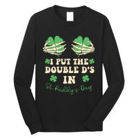 I Put The Double Ds In St Paddys Day Long Sleeve Shirt